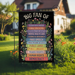 Big Fan Of Books Garden Flag, Social Justice Yard Decor, Progressive Outdoor Banner