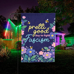 Pretty Good Day to Fight Fascism Garden Flag, Political Activist Yard Flag, Social Justice Outdoor Decor, Anti-Fascism Protest Flag.